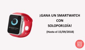 sorteo de smartwatch con solopor1día