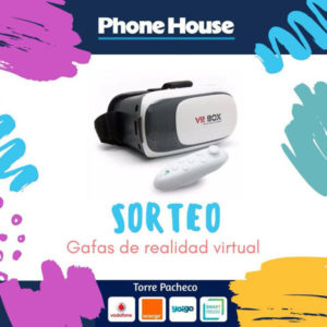 sorteo de phone house torre pacheco de gafas de rv