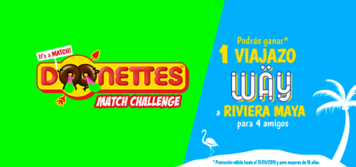 gana viaje a la riviera maya gracias a la promoción de donettes con el Donettes Match Challenge