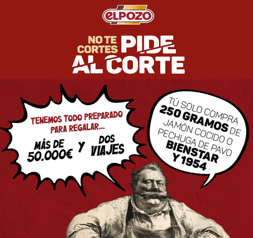 sorteo promocion elpozo al corte premios 50000 y viajes